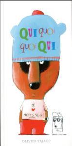 Qui quoi quoi qui ? - Tallec Olivier