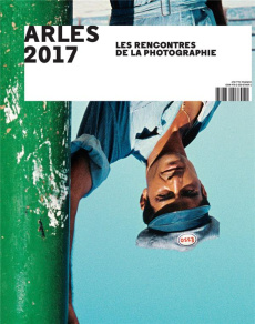 Arles 2017. Les rencontres de la photographie - Védrine Hubert