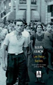 Les Yeux fardés - Llach Lluís ; Mestre Serge