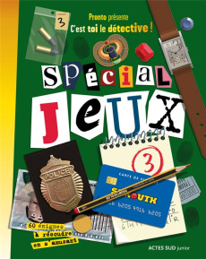 C'est toi le détective ! Spécial jeux, volume 3 - PRONTO