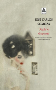 Daphné disparue - Somoza José-Carlos ; Millon Marianne