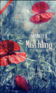 Mischling - K Affinity ; Repusseau Patrice