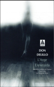 L'ange Esmeralda - DeLillo Don ; Véron Marianne