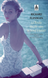 La route étroite vers le nord lointain - Flanagan Richard ; Camus-Pichon France