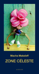 Zone céleste - Makeïeff Macha