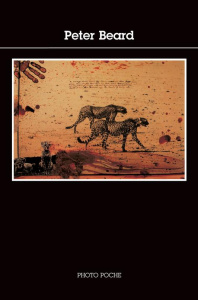 Peter Beard - Beard Peter ; Caujolle Christian