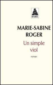 Un simple viol - Roger Marie-Sabine