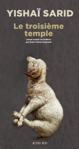 Le troisième temple - Sarid Yishaï ; Pinhas-Delpuech Rosie
