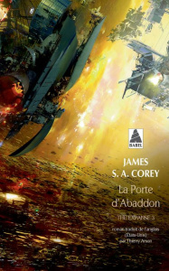 The Expanse Tome 3 : La porte d'Abaddon - Corey James S. A. ; Arson Thierry