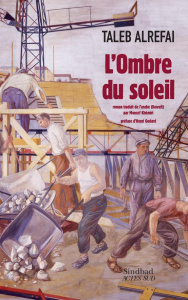 L'ombre du soleil - Alrefai Taleb ; Khémiri Moncef ; Godard Henri