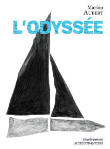 L'Odyssée - Aubert Marion ; Auguste Leslie