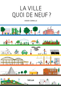 La ville quoi de neuf ? - Cornille Didier