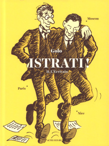 Istrati ! Tome 2 : L'écrivain - GOLO