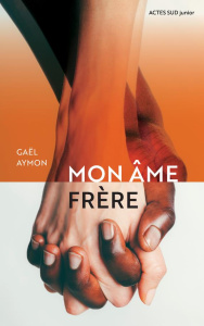 Mon âme frère - Aymon Gaël