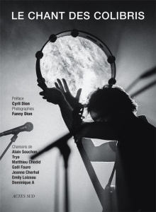 Le Chant des colibris - Dion Fanny ; Dion Cyril