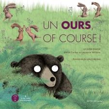 Un ours, of course ! Avec 1 CD audio MP3 - Zeniter Alice ; Williams Lawrence ; Colombet Julie