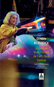 Le dernier vide-grenier de Faith Bass Darling - Rutledge Lynda ; Manceau Laure