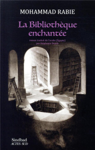 La bibliothèque enchantée - Rabie Mohammad ; Dujols Stéphanie