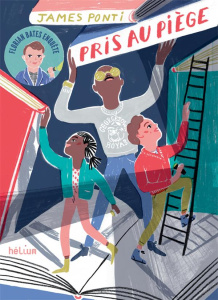 Florian Bates enquête Tome 3 : Pris au piège - Ponti James - Chartres Cécile