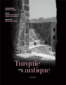 Voyage en Turquie antique - Ferranti Ferrante ; Courtois Sébastien de ; Des Co