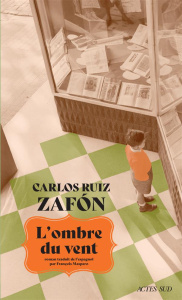 L'ombre du vent. Edition collector - Ruiz Zafon Carlos ; Maspero François