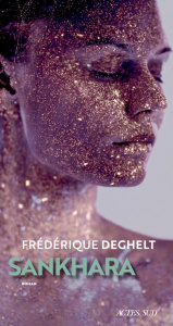 Sankhara - Deghelt Frédérique
