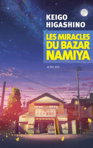 Les miracles du bazar Namiya - Higashino Keigo ; Refle Sophie