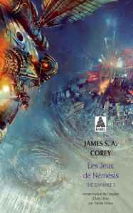 The Expanse Tome 5 : Les jeux de Némésis - Corey James S. A. ; Urano Yannis