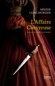 L'affaire Chevreuse - Clerc-Murgier Hélène