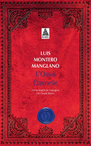 Corps royal des quêteurs/02/L'oasis éternelle - Montero Manglano Luis