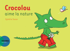Crocolou aime la nature - Texier Ophélie