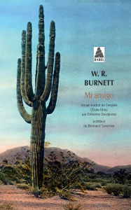 Mi amigo - Burnett William Riley ; Duvigneau Fabienne ; Taver