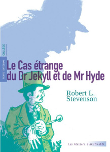 Le Cas étrange du Dr Jekyll et de Mr Hyde - Stevenson Robert Louis ; Maffre Laurent ; Simons C