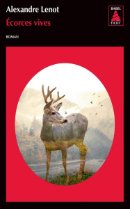 Ecorces vives - Lenot Alexandre