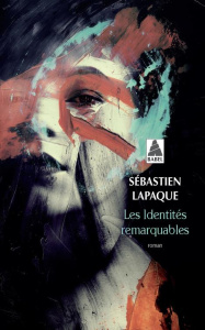 Les identités remarquables - Lapaque Sébastien
