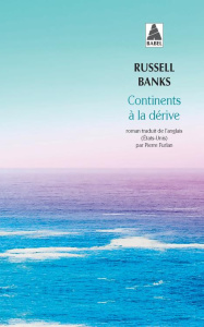 Continents à la dérive - Banks Russell