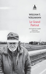 Le grand partout - Vollmann William Tanner