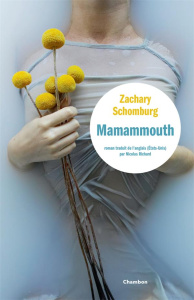 Mamammouth - Schomburg Zachary ; Richard Nicolas
