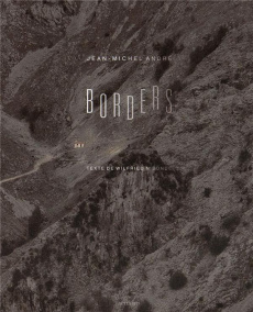Borders. Edition bilingue français-anglais - André Jean-Michel ; N'Sondé Wilfried ; Lindo Karen