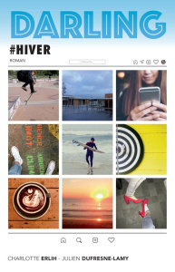 Darling : #hiver - Erlih Charlotte ; Dufresne-Lamy Julien
