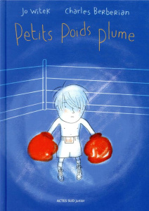 Petits poids plume - Witek Jo ; Berberian Charles