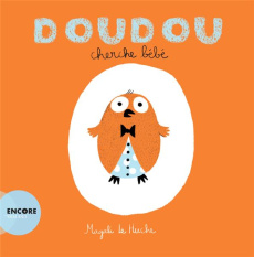 Doudou cherche bébé - Le Huche Magali