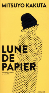 Lune de papier - Kakuta Mitsuyo
