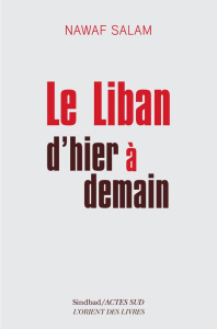 Le Liban d'hier à demain - Salam Nawaf
