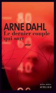Opcop Tome 4 : Le dernier couple qui sort - Dahl Arne ; Cassaigne Rémi