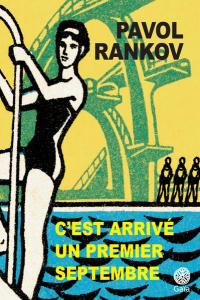 C'est arrivé un premier septembre - Rankov Pavol ; Chasteau Michel