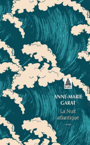 La Nuit atlantique - Garat Anne-Marie