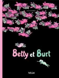 Betty et Burt - Colombet Julie