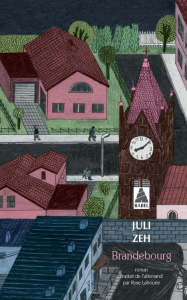 Brandebourg - Zeh Juli ; Labourie Rose