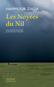Les noyées du Nil - Ziada Hammour ; Rubino Marcella ; Saadi Qaïs